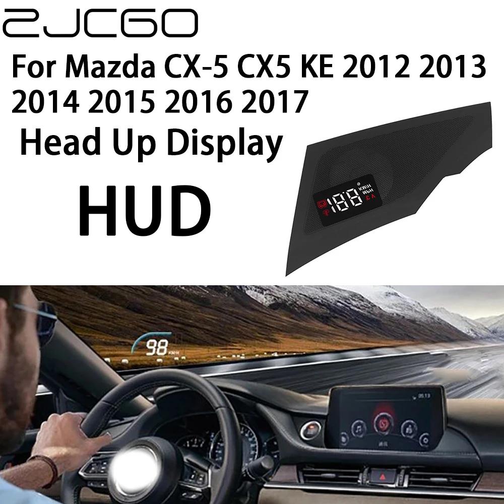ZJCGO ڵ HUD ڵ  ˶  ÷ ӵ   Mazda CX-5 CX5 KE 2012 2013 2014 2015 2016 2017